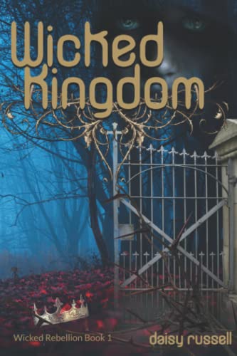 Stock image for Wicked Rebellion: Wicked Kingdom, Book 1 for sale by GreatBookPrices