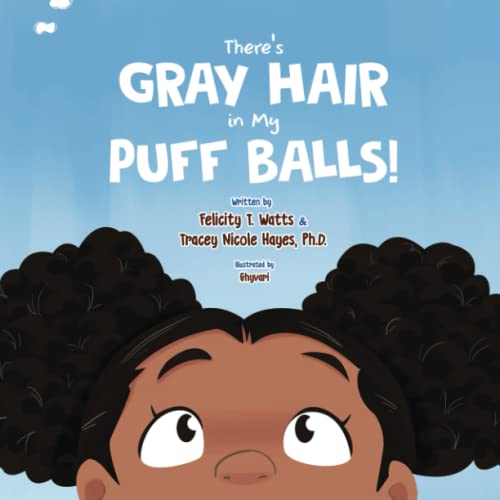 Imagen de archivo de There's Gray Hair in My Puffballs! a la venta por ThriftBooks-Dallas
