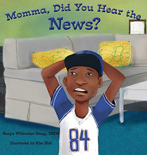 Stock image for Momma, Did You Hear the News?: (Talking to kids about race and police) for sale by ThriftBooks-Atlanta