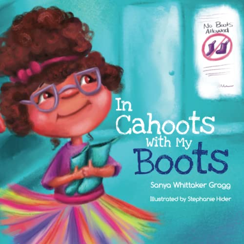 Stock image for In Cahoots with My Boots for sale by GF Books, Inc.