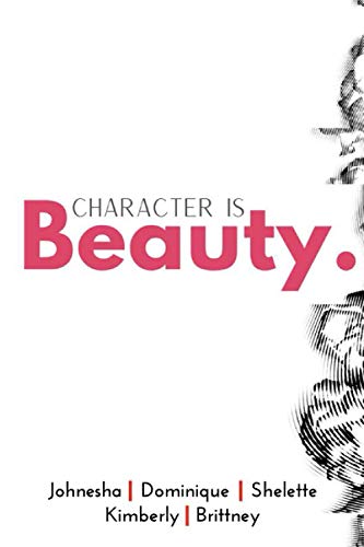 Stock image for Character is Beauty for sale by ThriftBooks-Dallas