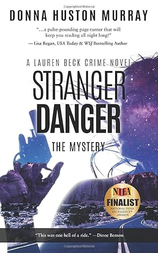 Stock image for Stranger Danger: An Intense Mystery Thriller (A Lauren Beck Crime Novel) for sale by SecondSale