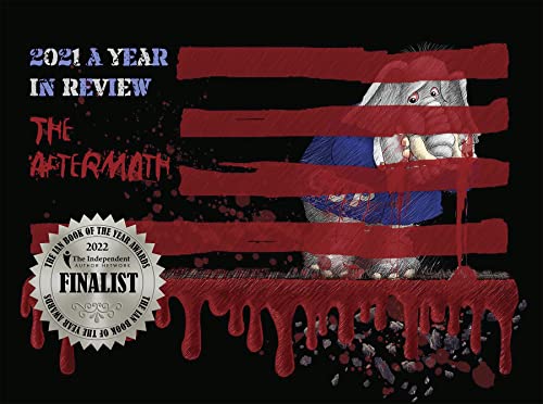 Imagen de archivo de 2021: A Year in Review "The Aftermath" a la venta por Better World Books Ltd