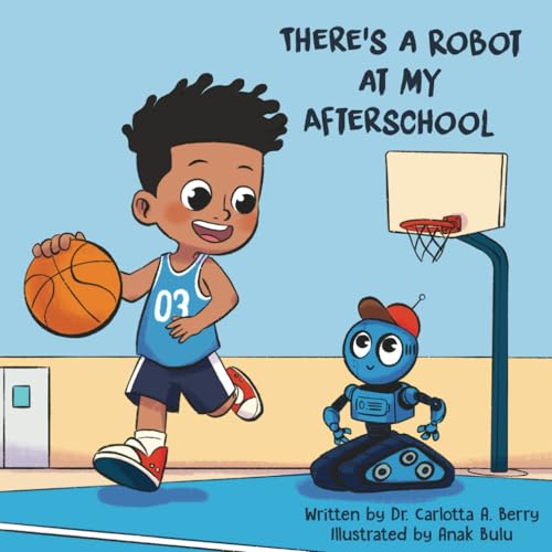 Stock image for There's a Robot at my Afterschool for sale by GreatBookPrices