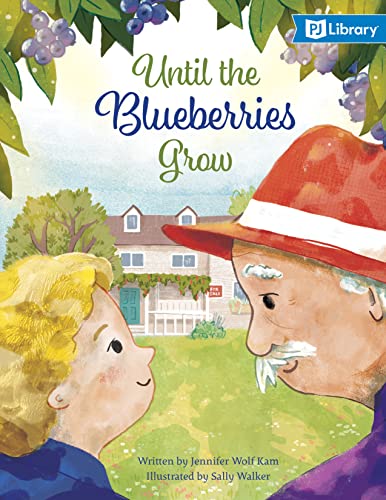 Beispielbild fr Until the Blueberries Grow zum Verkauf von AwesomeBooks