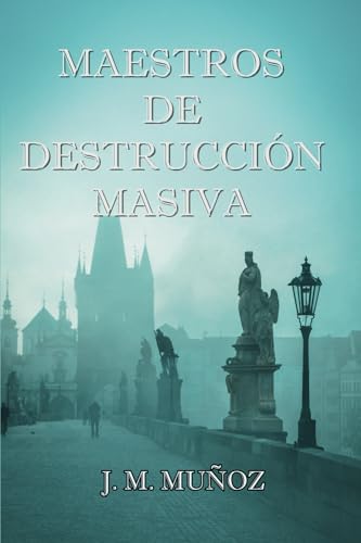 Imagen de archivo de Maestros de destruccin masiva (Spanish Edition) a la venta por California Books
