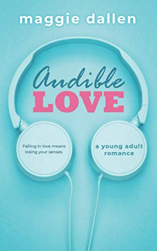 Imagen de archivo de Audible Love: A Young Adult Romance a la venta por medimops