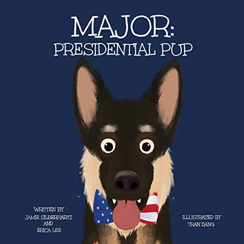 Imagen de archivo de Major: Presidential Pup a la venta por ThriftBooks-Atlanta