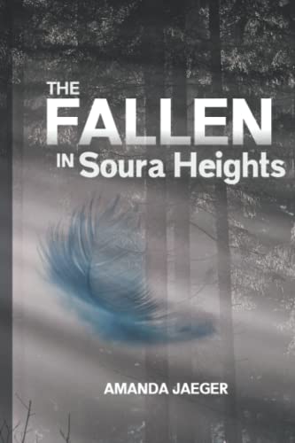Stock image for The Fallen in Soura Heights for sale by BookHolders