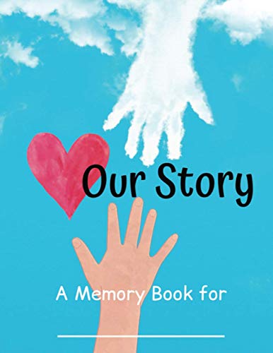 Imagen de archivo de Our Story: A Memory Book For (Kid Talk Grief) a la venta por ThriftBooks-Dallas