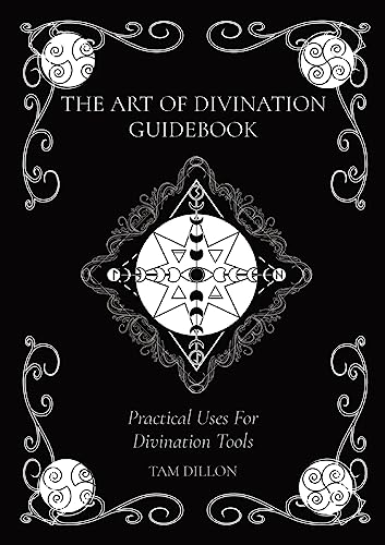 9781736588345: THE ART OF DIVINATION GUIDEBOOK: Practical Uses For Divination Tools