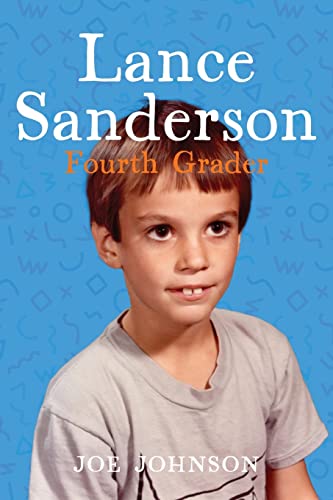 

Lance Sanderson, Fourth Grader (Paperback or Softback)