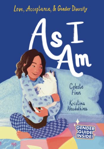 Imagen de archivo de As I Am: Love, Acceptance, & Gender Diversity a la venta por GreatBookPrices