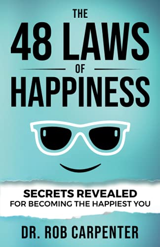 Beispielbild fr The 48 Laws of Happiness: Secrets Revealed for Becoming the Happiest You zum Verkauf von BooksRun