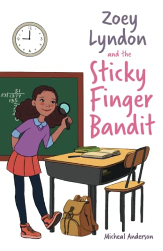 Imagen de archivo de Zoey Lyndon and the Sticky Finger Bandit a la venta por BooksRun