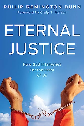 Beispielbild fr Eternal Justice: How God Intervenes for the Least of Us zum Verkauf von ThriftBooks-Atlanta