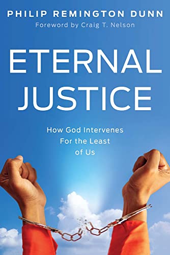9781736620625: Eternal Justice: How God Intervenes for the Least of Us