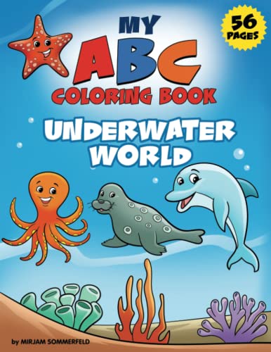 Stock image for My ABC Coloring Book - Underwater Animals from A to Z (Entrepreneur Baby) for sale by Books Unplugged