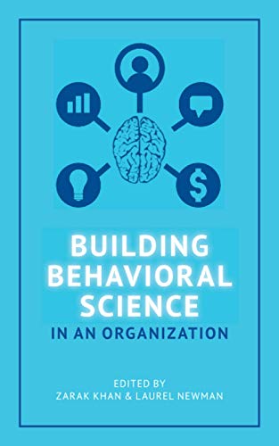Stock image for Building Behavioral Science in an Organization for sale by ThriftBooks-Atlanta