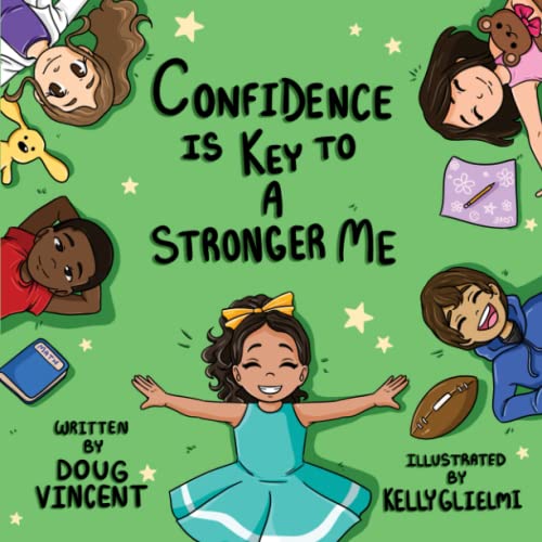 Stock image for Confidence is Key to a Stronger Me for sale by GreatBookPrices