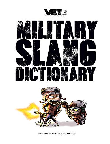 Imagen de archivo de VET Tvs Military Slang Dictionary a la venta por Big River Books