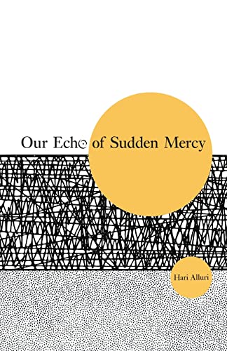 Beispielbild fr Our Echo of Sudden Mercy zum Verkauf von Buchpark