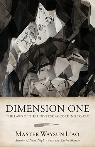 9781736680414: Dimension One: The Laws of the Universe According to Tao: The Laws