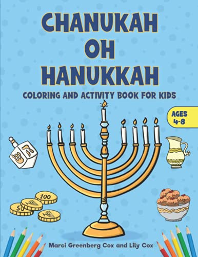 Stock image for CHANUKAH OH HANUKKAH: COLORING AND ACTIVITY BOOK FOR KIDS for sale by GF Books, Inc.