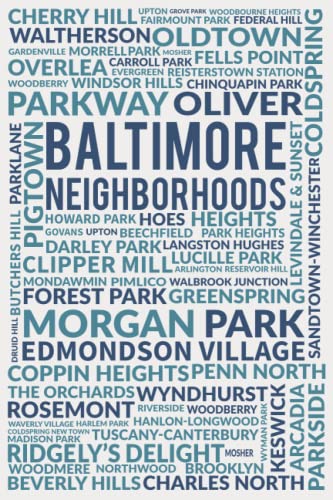 Stock image for Baltimore Neighborhoods Journal, 6 x 9, Lined, 120 Page Notebook, Paperback for sale by GF Books, Inc.