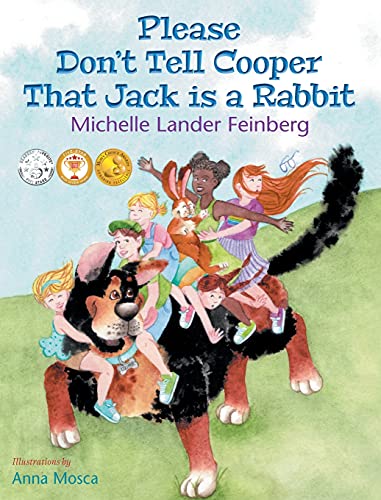 Beispielbild fr Please Don't Tell Cooper That Jack is a Rabbit, Book 2 in the Cooper the Dog series (Mom's Choice Award Recipient-Gold) zum Verkauf von Books From California