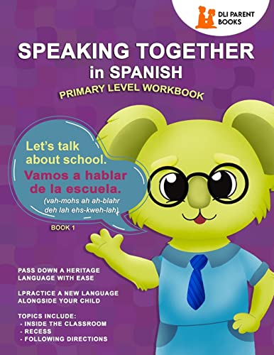Imagen de archivo de Speaking Together in Spanish: Let's Talk About School a la venta por GreatBookPrices