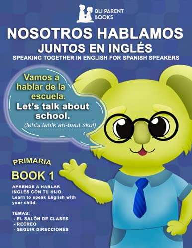 Stock image for Nosotros Hablamos Juntos En Ingles: Speaking Together in English for Spanish Speakers for sale by GF Books, Inc.