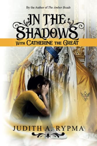 

In the Shadows With Catherine the Great