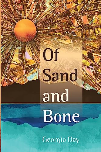9781736738757: Of Sand and Bone