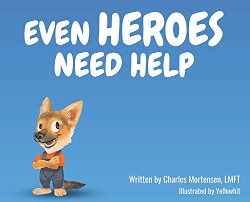 Stock image for Even Heroes Need Help for sale by Decluttr