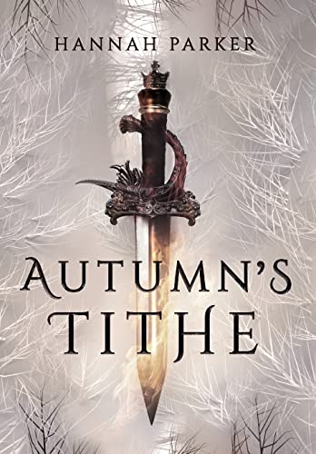 

Autumn's Tithe (The Severed Realms Trilogy) [signed] [first edition]