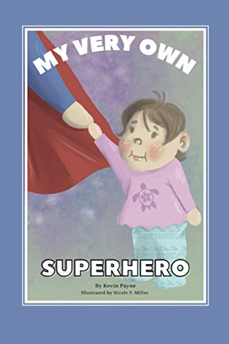 Stock image for My Very Own Superhero for sale by ThriftBooks-Dallas