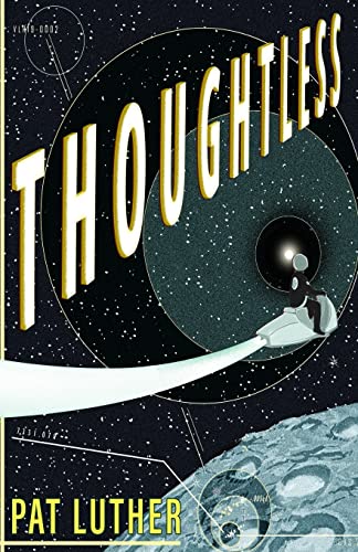 Stock image for Thoughtless for sale by ThriftBooks-Dallas