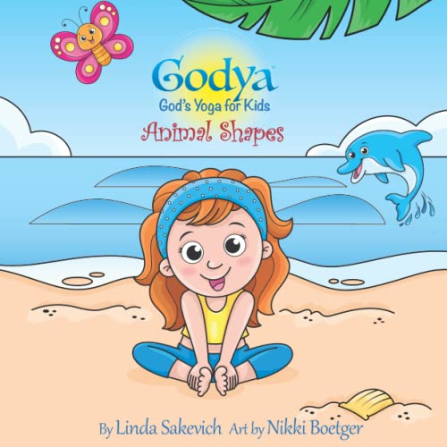 Stock image for Godya: God's Yoga for Kids - Animal Shapes for sale by PlumCircle