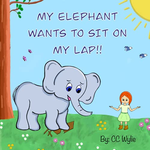 Beispielbild fr My Elephant Wants To Sit On My Lap zum Verkauf von ThriftBooks-Dallas