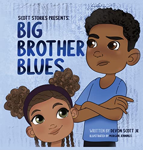 Beispielbild fr Big Brother Blues (The Scott Stories) zum Verkauf von WorldofBooks