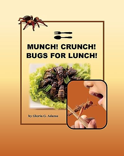Imagen de archivo de Munch! Crunch! Bugs for Lunch! a la venta por GreatBookPrices