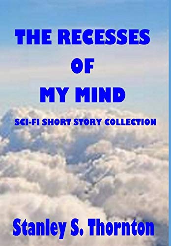 Imagen de archivo de The Recesses of My Mind a la venta por ThriftBooks-Dallas