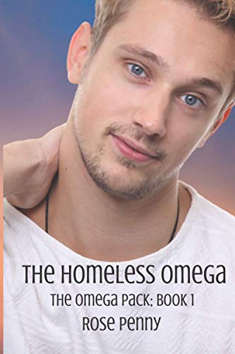 Imagen de archivo de The Homeless Omega (The Omega Pack) a la venta por ThriftBooks-Atlanta