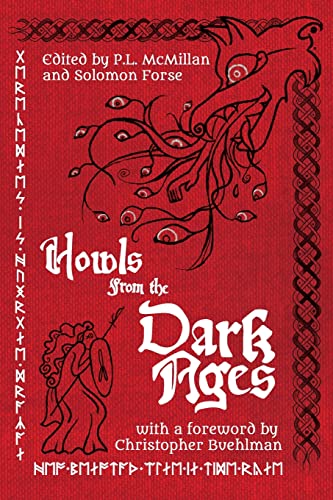 9781736780046: Howls From the Dark Ages: An Anthology of Medieval Horror