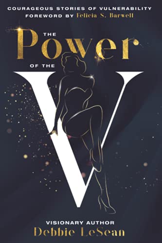Imagen de archivo de The Power of the V: Courageous Stories of Vulnerability a la venta por Lucky's Textbooks