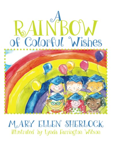 Stock image for A Rainbow of Colorful Wishes for sale by SecondSale