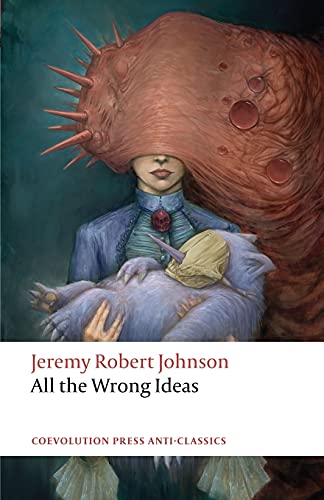 Imagen de archivo de All the Wrong Ideas a la venta por GreatBookPrices