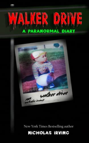 9781736787229: Walker Drive: A Paranormal Diary