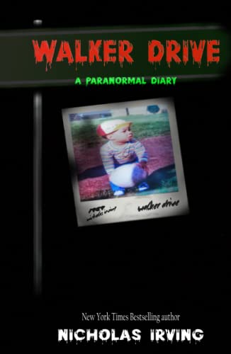 9781736787236: Walker Drive: A Paranormal Diary